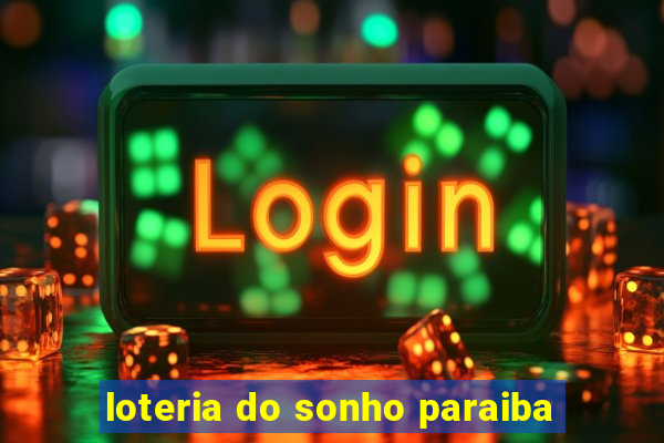 loteria do sonho paraiba
